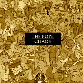 The Pope Chaos by P.O.P.E