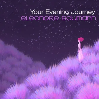 Your Evening Journey by Eleonore Baumann