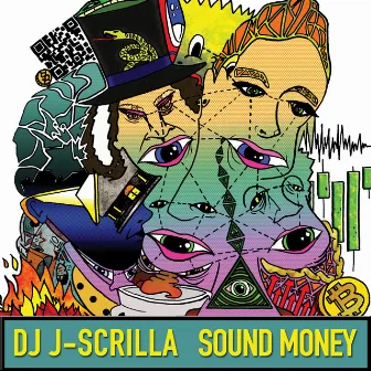 Sound Money by DJ J-Scrilla