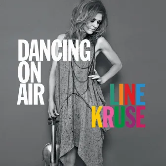 Dancing On Air by Line Kruse