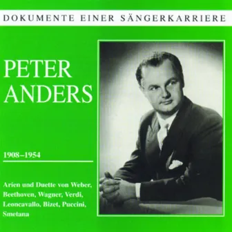 Dokumente einer Sängerkarriere - Peter Anders by Peter Anders