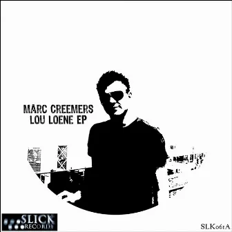 Lou Loene EP by Marc Creemers