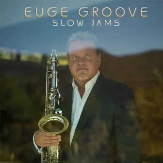 Slow Jams by Euge Groove