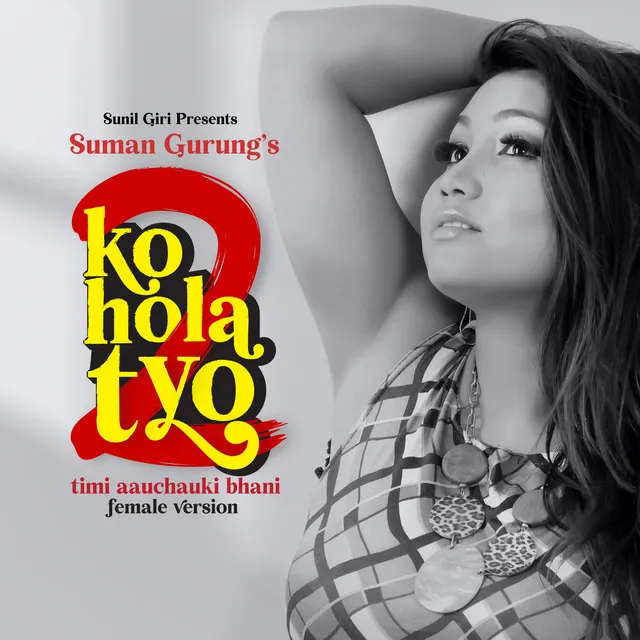 Ko Hola Tyo 2 (Female Version)