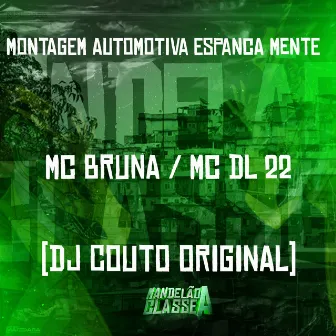 Montagem Automotivo Espanca Mente by DJ COUTO ORIGINAL