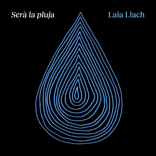 Serà La Pluja