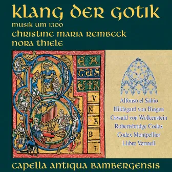 Klang der Gotik by Capella Antiqua Bambergensis