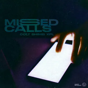 Missed Calls by Colt