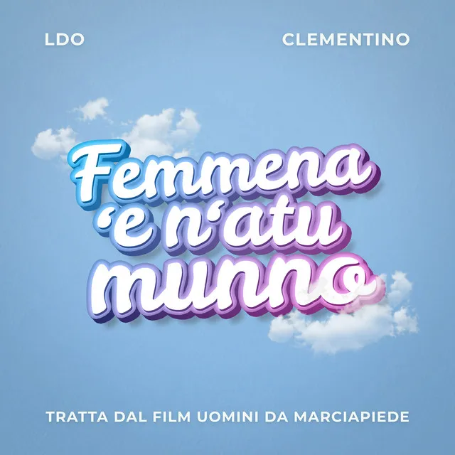 Femmena 'e n' atu munno - From "Uomini da marciapiede"