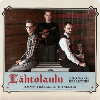 Lähtölaulu by Tallari