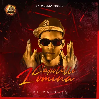 Capotillo, Lomina by La Melma Music