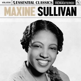 Essential Classics, Vol. 336: Maxine Sullivan by Maxine Sullivan