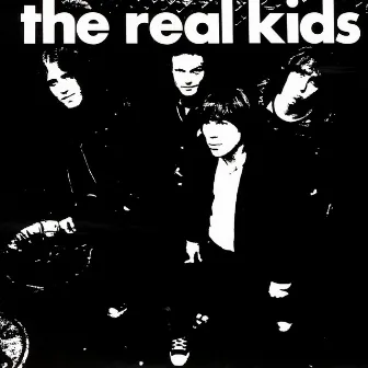 The Real Kids by The Real Kids