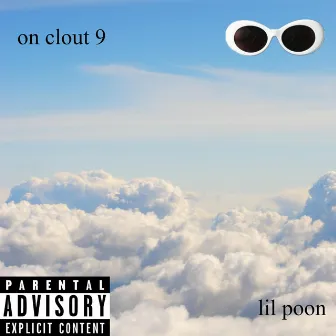 On Clout 9 by Lil Poon