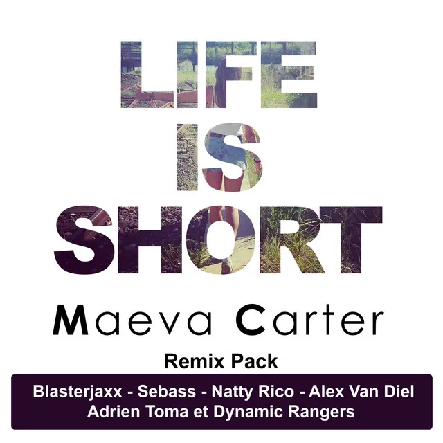 Life Is Short - Adrien Toma Dynamic Rangers Remix