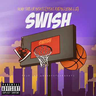 Swish by BlueBillz