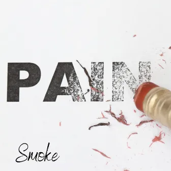 Pain by Smoke