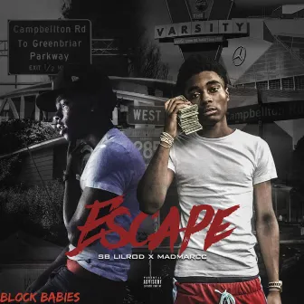 Escape by SB LilRod