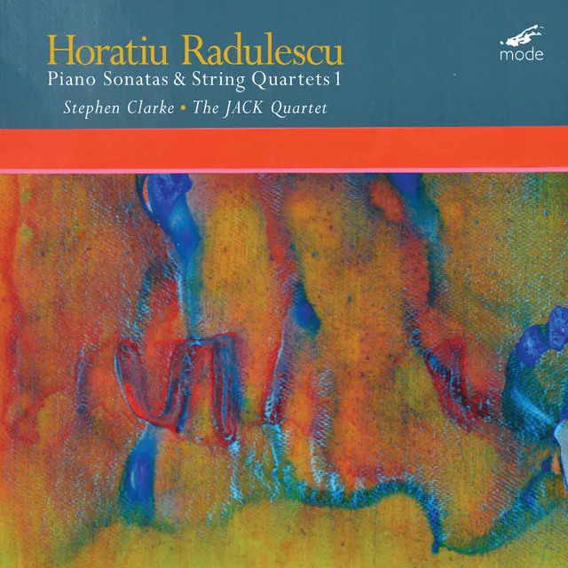 Radulescu: Piano Sonatas & String Quartets, Vol. 1