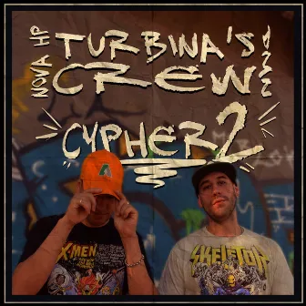 Cypher #2 by TURBINA'S