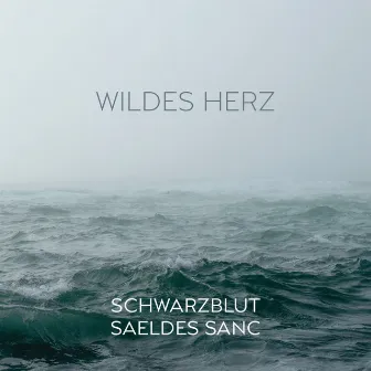 Wildes Herz by Saeldes Sanc