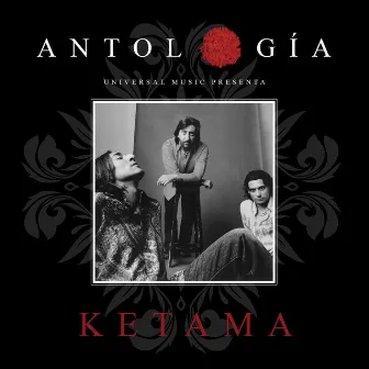 Antología De Ketama (Remasterizado 2015) by Ketama