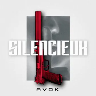 Silencieux by AVOK