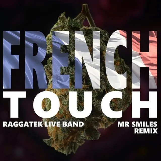 French Touch - Mr Smiles Remix