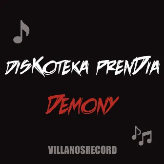 Diskoteka Prendia by Demony