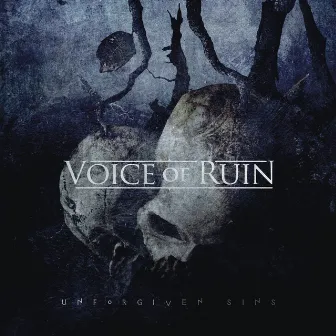 Unforgiven Sins by Voice Of Ruin