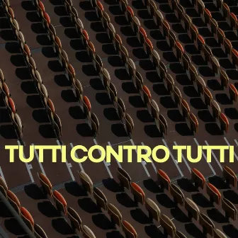 Tutti contro tutti by chiamamifaro