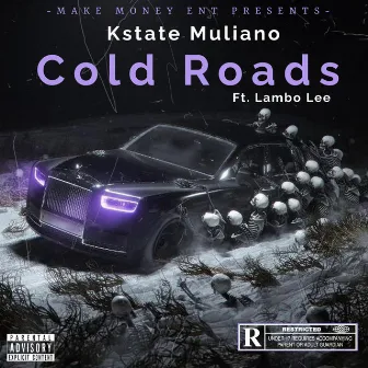 Cold Roads by Kstate Muliano