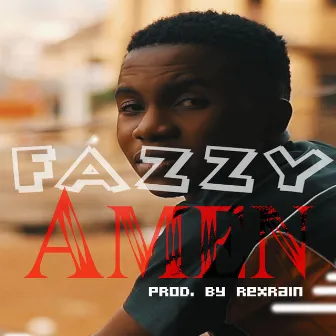 Amen by Fazzy