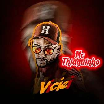 Viciei by Mc Thiaguinho