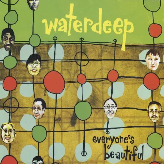 Everyone's Beautiful by Waterdeep