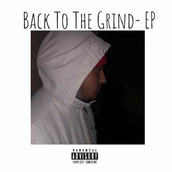 Back To The Grind by King Tingy