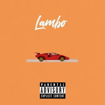 Lambo by Lost Strangers