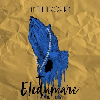 Eledumare by YN the Afropikin