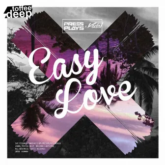 Easy Love by Kodo!