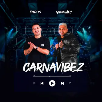 CARNAVIBEZ by Emidois