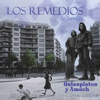 Los Remedios De Sevilla by Amech