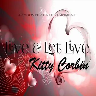 Live & Let Live by Kitty Corbin