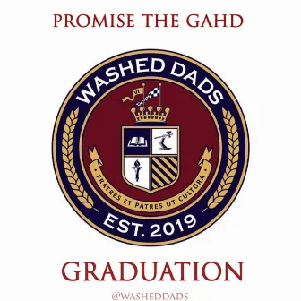 Graduation by Promise the Gahd