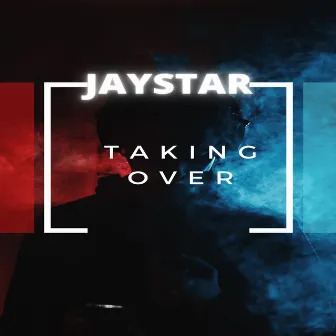 Taking Over by Jaystar