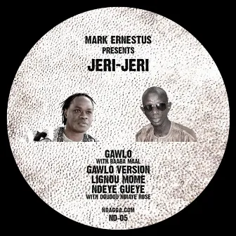 Gawlo (Mark Ernestus Presents Jeri-Jeri) by Jeri-Jeri