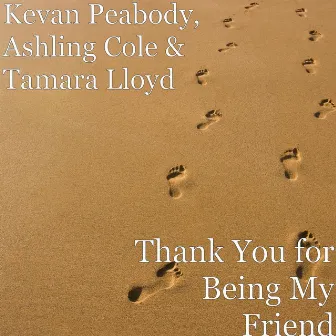 Thank You for Being My Friend by Tamara Lloyd