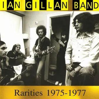 Rarities 1975-1977 by Ian Gillan Band