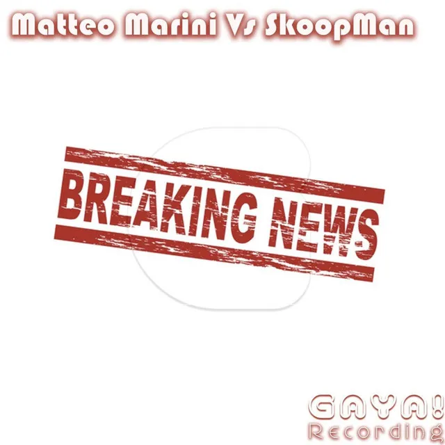 Breaking News - Matteo Marini in the Sky Mix