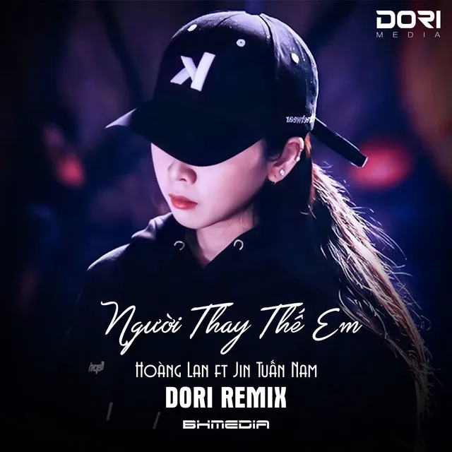 Người Thay Thế Em (DORI Remix)