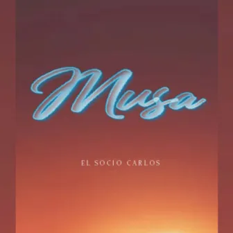 Musa by El Socio Carlos